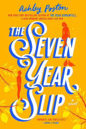 The Seven Year Slip by Ashley Poston: 9780593638842