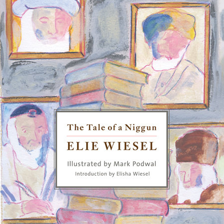 The Tale of a Niggun by Elie Wiesel