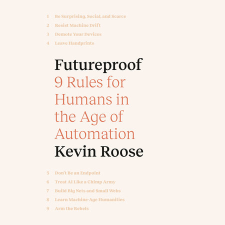 Futureproof by Kevin Roose