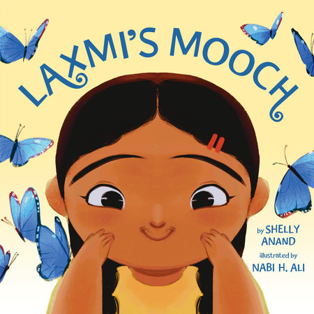 Laxmi's Mooch by Shelly Anand