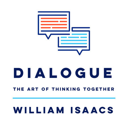 Dialogue by William Isaacs
