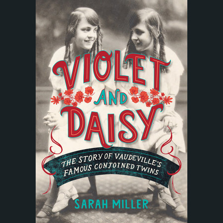 Violet and Daisy by Sarah Miller