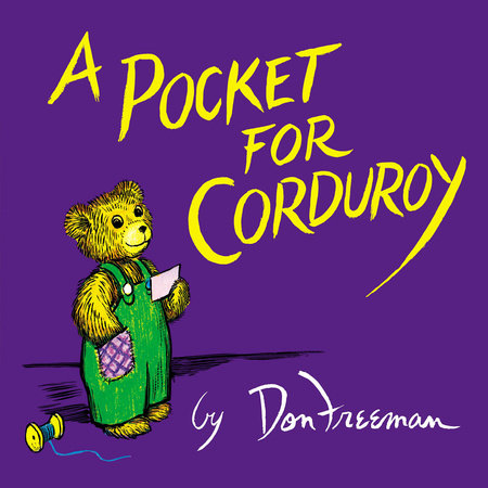 A Pocket for Corduroy by Don Freeman