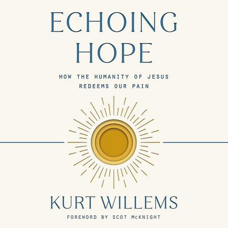 Echoing Hope by Kurt Willems