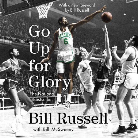 Go Up for Glory by Bill Russell and William Mcsweeny