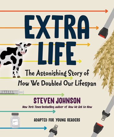Extra Life (Young Readers Adaptation) by Steven Johnson