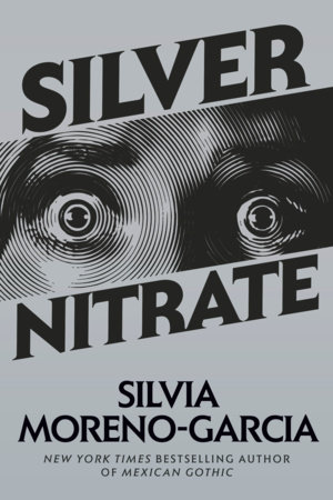 Silver Nitrate by Silvia Moreno-Garcia