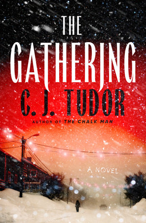 The Gathering by C. J. Tudor