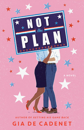 Not the Plan by Gia De Cadenet