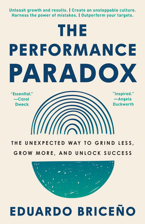 The Performance Paradox by Eduardo Briceño