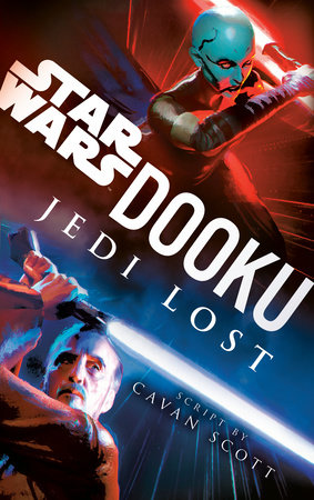 Dooku: Jedi Lost (Star Wars) by Cavan Scott