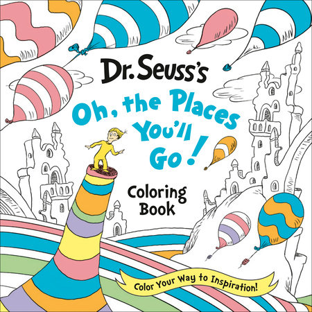 Dr. Seuss's Oh, the Places You'll Go! Coloring Book Cover