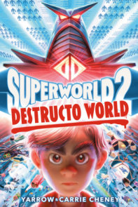 Superworld #2: Destructo World