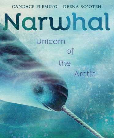 Narwhal by Candace Fleming