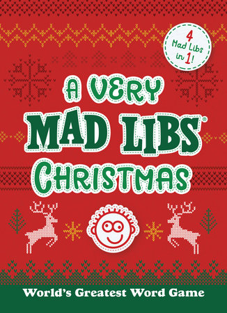 A Very Mad Libs Christmas by Mad Libs