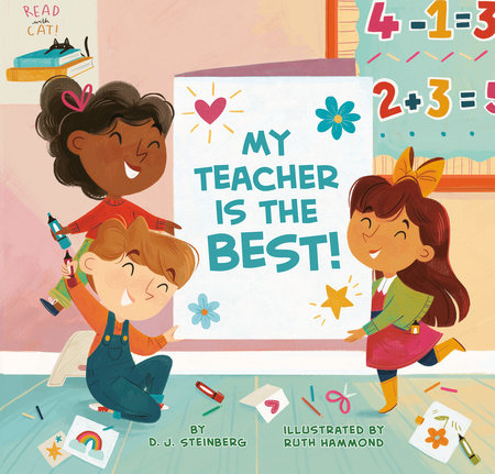My Teacher Is the Best! by D.J. Steinberg