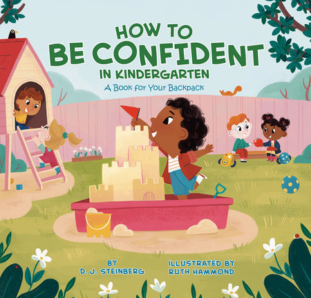 How to Be Confident in Kindergarten by David J Steinberg