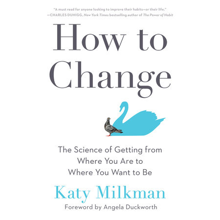 How to Change by Katy Milkman