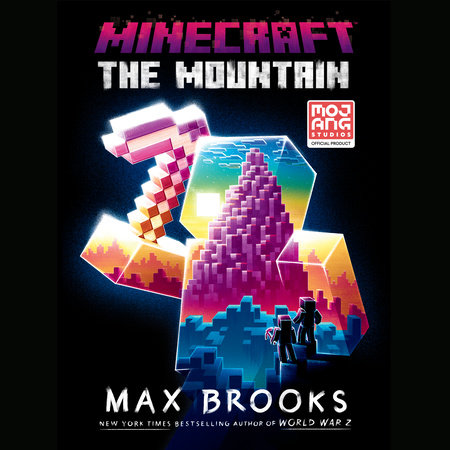 Minecraft: The Mountain by Max Brooks