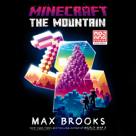 Minecraft: The Mountain by Max Brooks