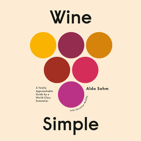 Wine Simple by Aldo Sohm and Christine Muhlke