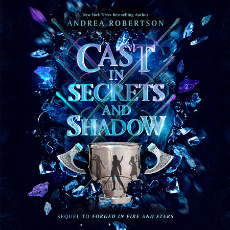 Cast in Secrets and Shadow by Andrea Robertson