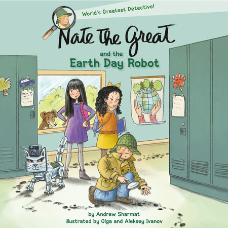 Nate the Great and the Earth Day Robot by Andrew Sharmat