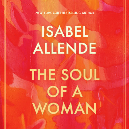 The Soul of a Woman by Isabel Allende