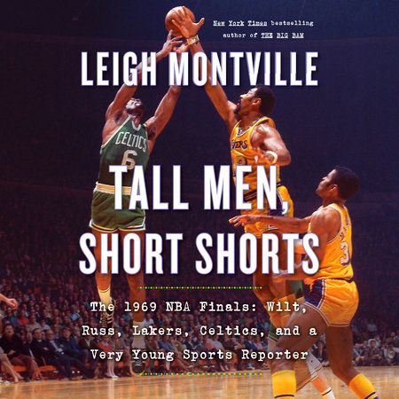 Tall Men, Short Shorts by Leigh Montville