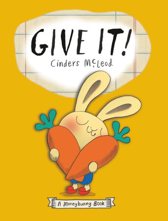 Give It! by Cinders McLeod