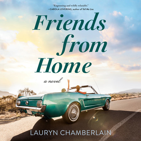 Friends from Home by Lauryn Chamberlain