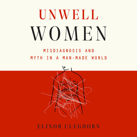 Unwell Women by Elinor Cleghorn