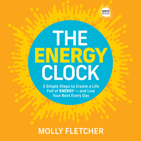The Energy Clock by Molly Fletcher