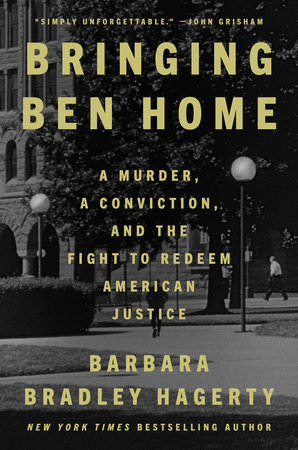 Bringing Ben Home by Barbara Bradley Hagerty