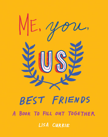 Me, You, Us (Best Friends) by Lisa Currie