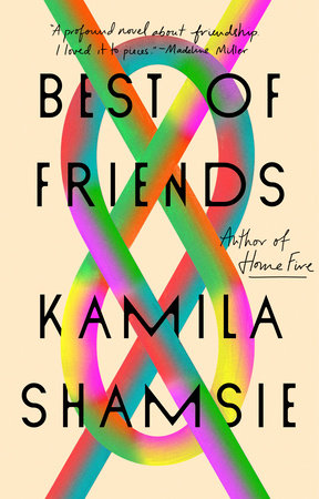 Best of Friends by Kamila Shamsie