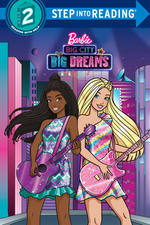 Big City, Big Dreams (Barbie) by Random House