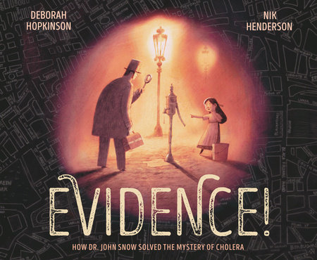 Evidence! by Deborah Hopkinson