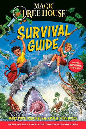 Magic Tree House Survival Guide by Mary Pope Osborne and Natalie Pope Boyce