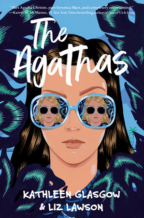 The Agathas by Kathleen Glasgow & Liz Lawson