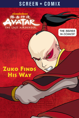 Zuko Finds His Way (Avatar: The Last Airbender) by Random House