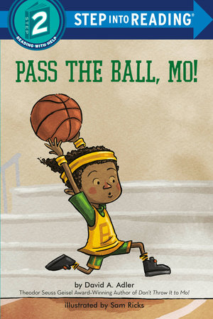 Pass the Ball, Mo! by David A. Adler