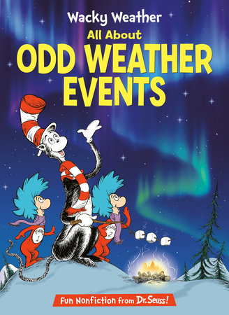 Wacky Weather: All About Odd Weather Events by Todd Tarpley