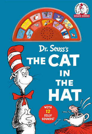 Dr. Seuss's The Cat in the Hat with 12 Silly Sounds! Cover