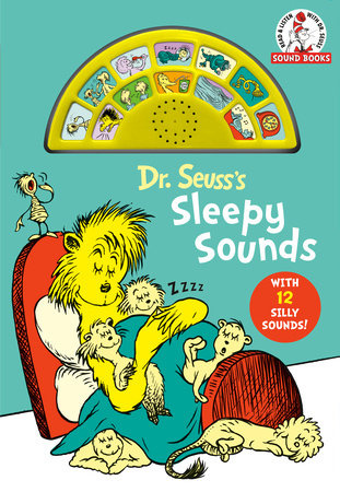 Dr. Seuss's Sleepy Sounds with 12 Silly Sounds! Cover