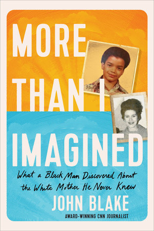 More Than I Imagined by John Blake