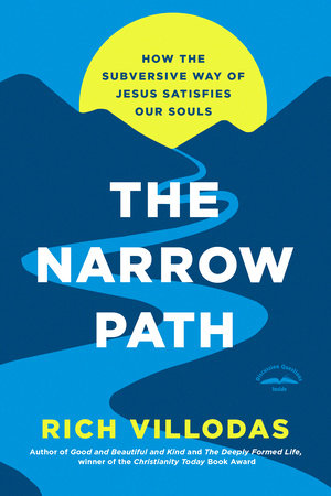 The Narrow Path by Rich Villodas