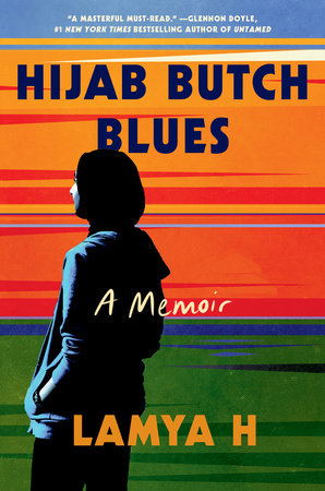 Hijab Butch Blues by Lamya H