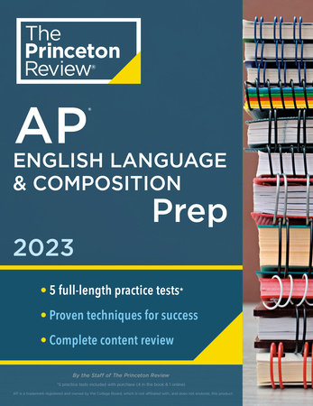 Princeton Review AP English Language & Composition Prep, 2023 by The Princeton Review