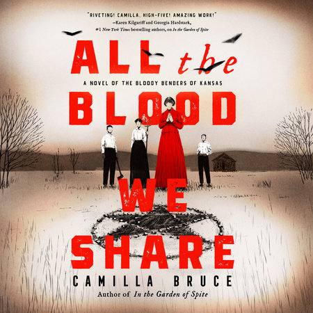 All the Blood We Share by Camilla Bruce